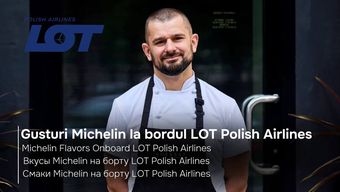 Gusturi Michelin la bordul LOT Polish Airlines
