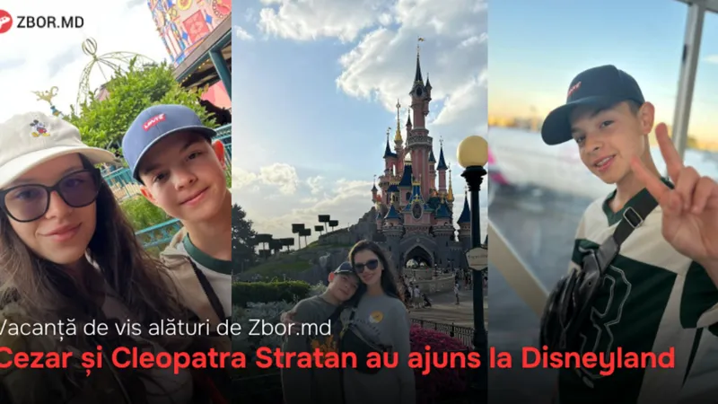 Клеопатра и Цезарь Стратан в семейном путешествии в парижский Диснейленд с Zbor.md