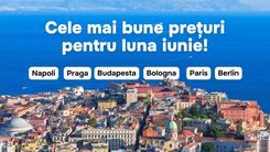 Cele mai bune prețuri pentru luna iunie