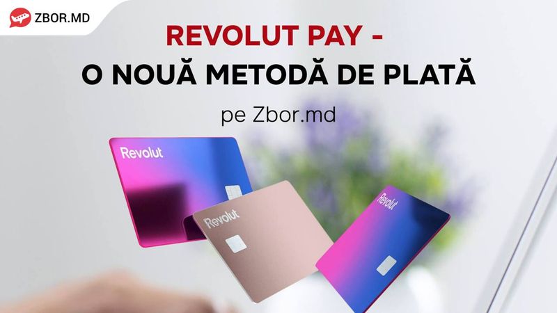 Оплачивайте авиабилеты через Revolut прямо на Zbor.md!
